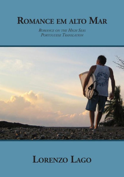 Romance On The High Seas (Portuguese Translation) (Portuguese Edition)