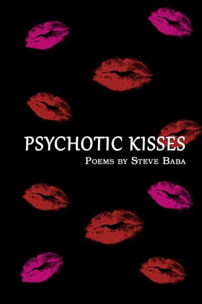 Psychotic Kisses
