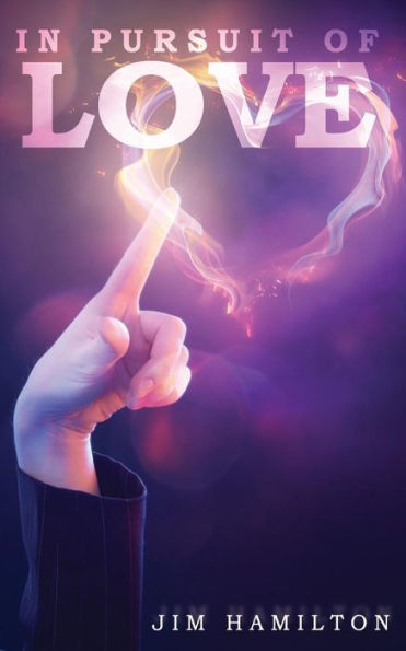 In Pursuit Of Love