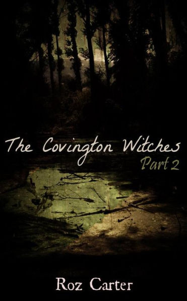 The Covington Witches: Part 2 (Book Of Secrets)
