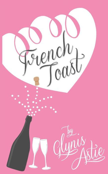 French Toast (The French Twist Series)