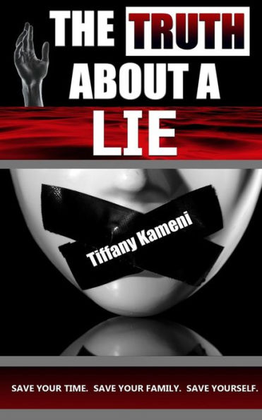 The Truth About A Lie