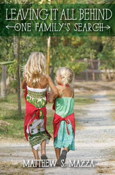 Leaving It All Behind: One Family'S Search