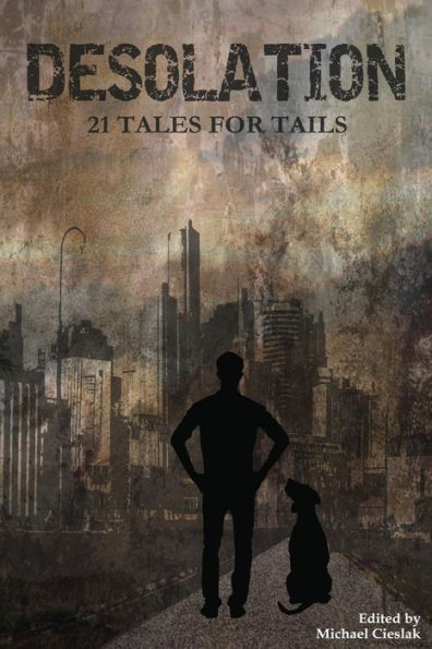 Desolation: 21 Tales For Tails