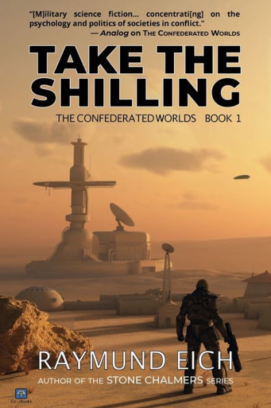 Take The Shilling (The Confederated Worlds)