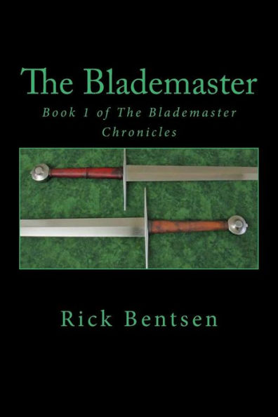 The Blademaster (The Blademaster Chronicles)