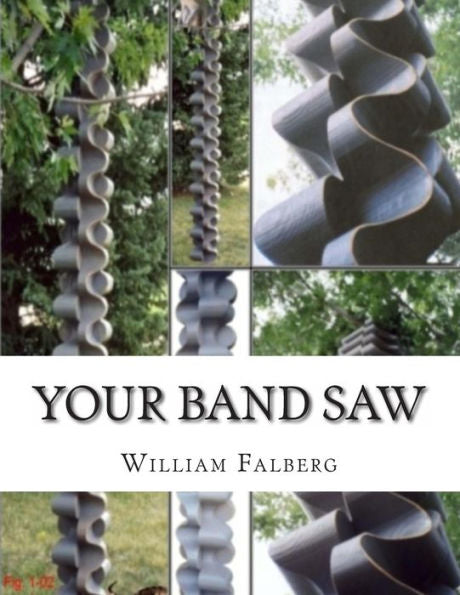 Your Band Saw: Why My Band Saws Are So Cool And Your Band Saw Sucks So Bad