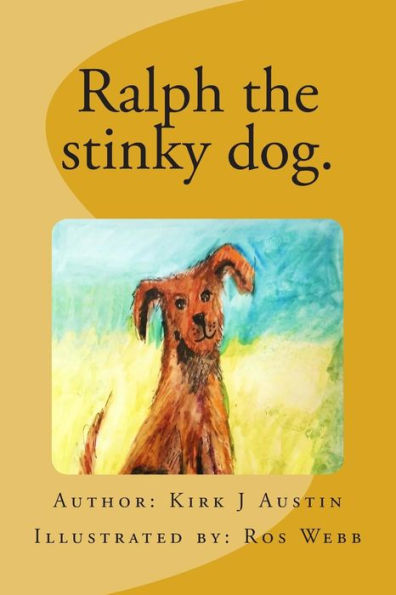 Ralph The Stinky Dog.