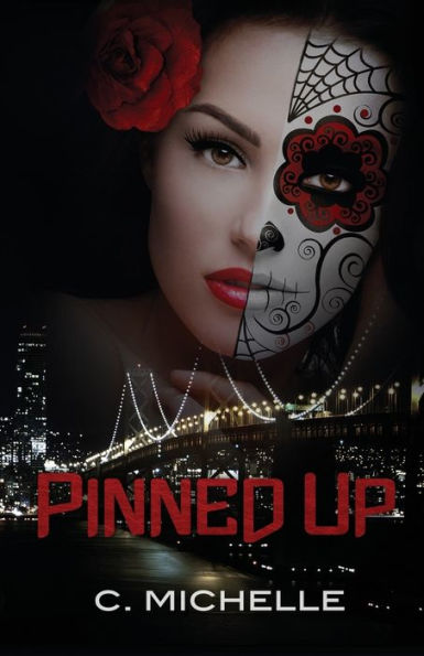 Pinned Up (The Pinned Up Trilogy)