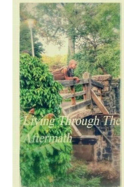Living Through The Aftermath