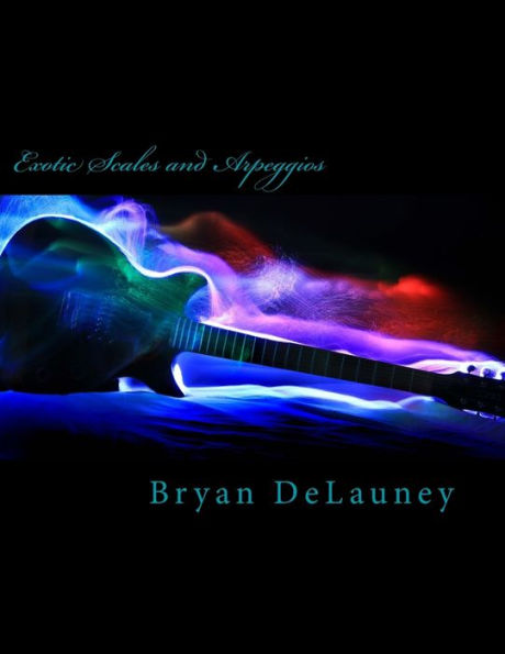 Exotic Scales And Arpeggios