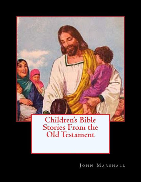 Children'S Bible Stories From The Old Testament