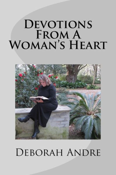 Devotions From A Woman'S Heart