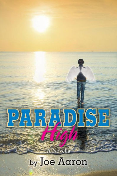 Paradise High: A Novella