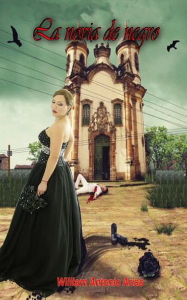 La Novia De Negro (Spanish Edition)