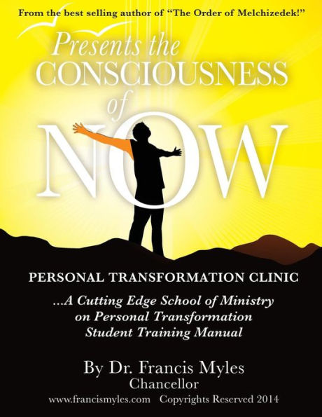 The Consciousness Of Now Student Manual