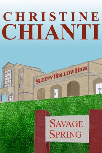 Savage Spring (Sleepy Hollow High)