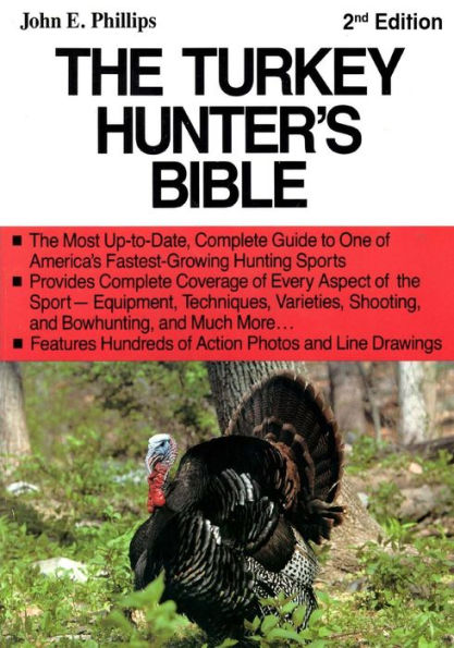 The Turkey Hunter'S Bible 2Nd Edition