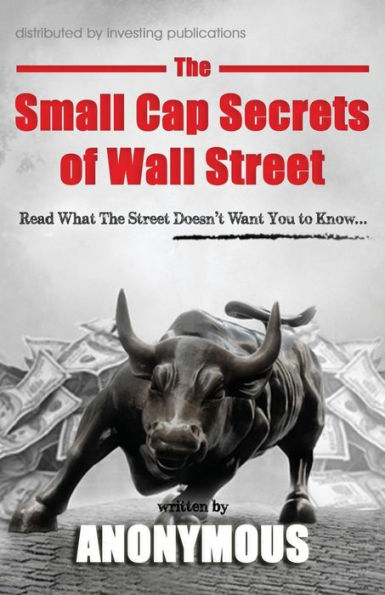 The Small Cap Secrets Of Wall Street