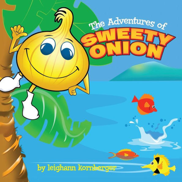 The Adventures Of Sweety Onion