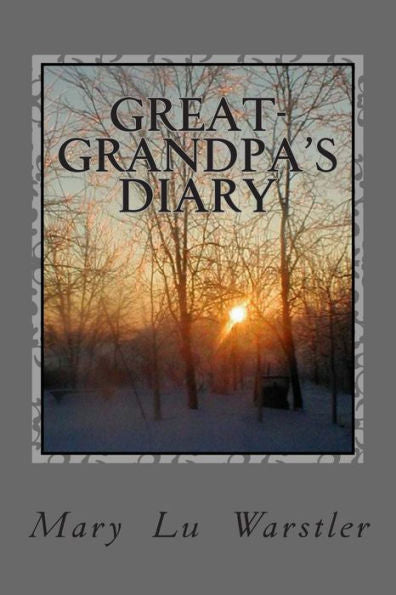 Great-Grandpa'S Diary