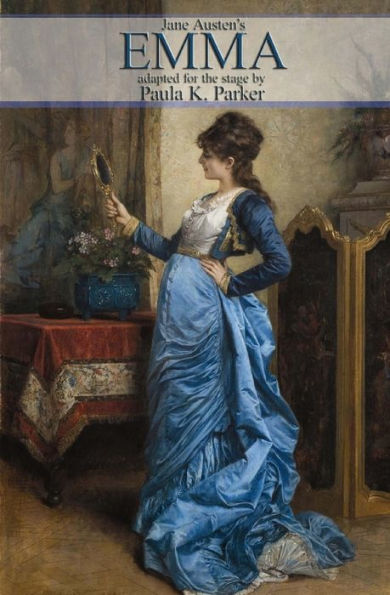 Jane Austen'S Emma: A Stage Play