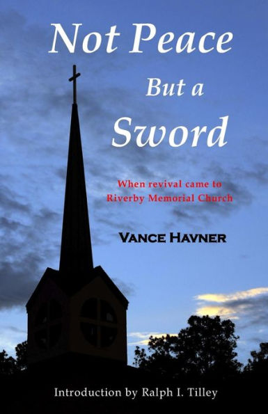 Not Peace But A Sword
