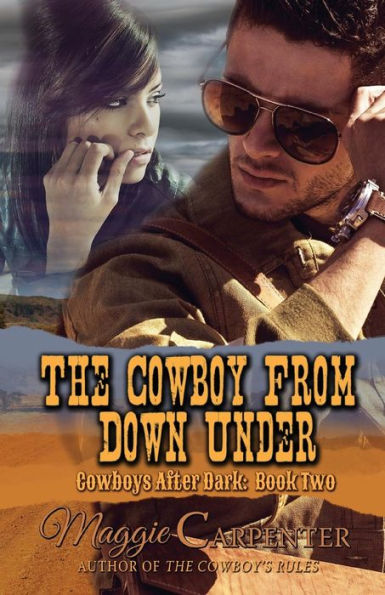 The Cowboy From Down Under (Cowboys After Dark: Book Two)