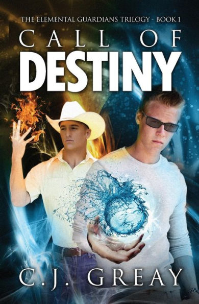 Call Of Destiny: The Elemental Guardians Book 1 (The Elemental Guardians Trilogy)