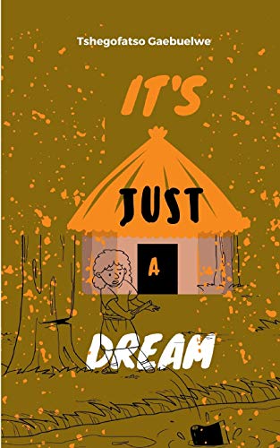 It's Just A Dream