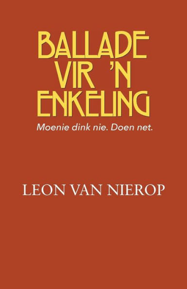 Ballade Vir 'N Enkeling (Afrikaans Edition)