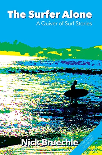The SurFur Alone: A Quiver Of Surf Stories