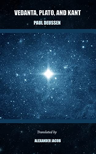Vedanta, Plato, And Kant (Translated)