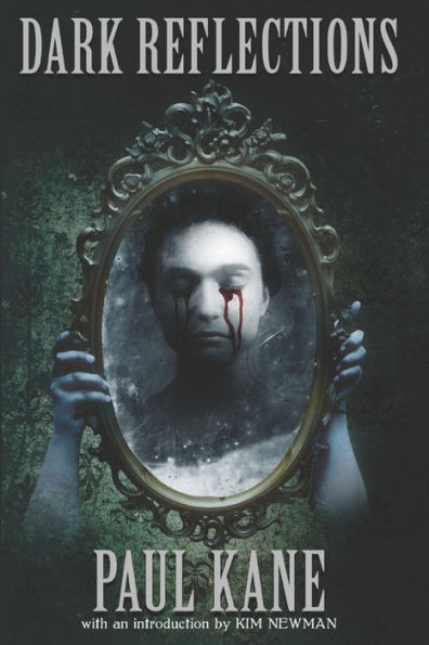 Dark Reflections: Stories Influenced By The Masters Of Dark Literature