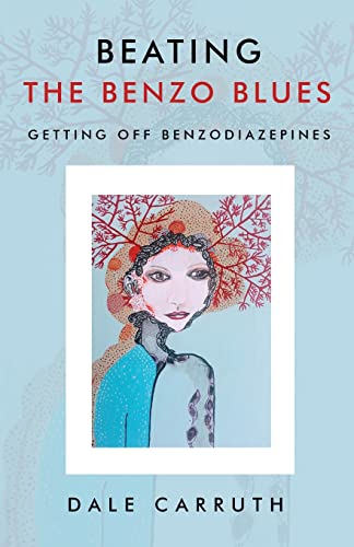 Beating The Benzo Blues : Getting Off Benzodiazapines