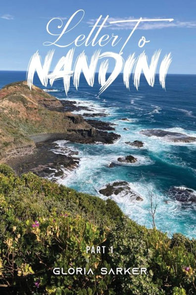Letter To Nandini: Part 1
