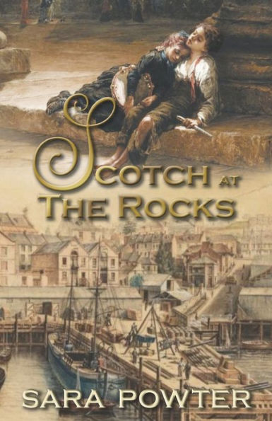 Scotch At The Rocks (The Convict Birthstain Collection (Stand Alone Stories))