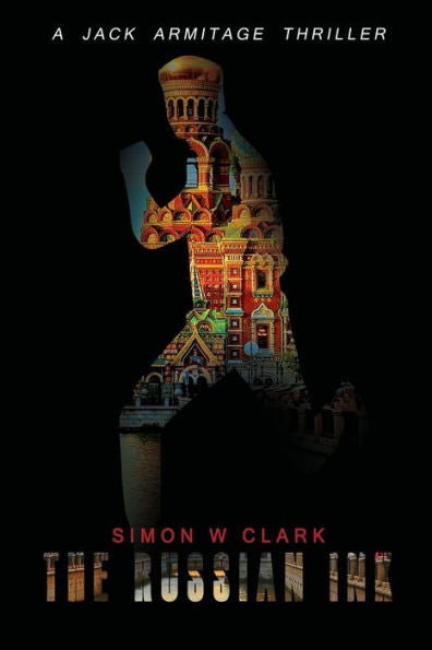 The Russian Ink (Jake Armitage Thriller Series)