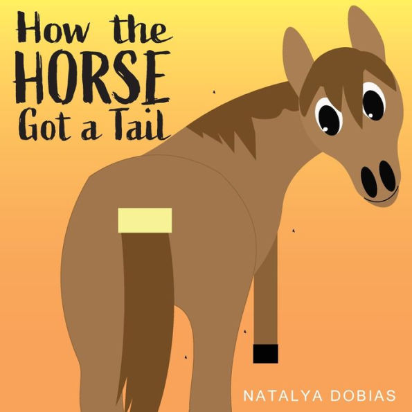 How The Horse Got A Tail