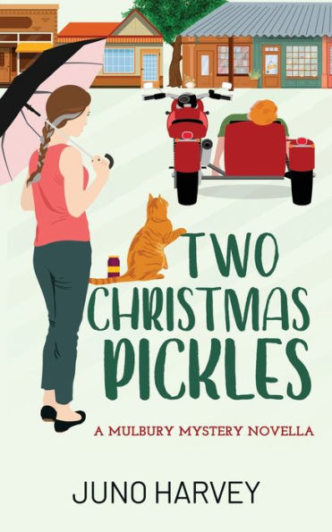 Two Christmas Pickles: A Mulbury Mystery Novella (Mulbury Mysteries)