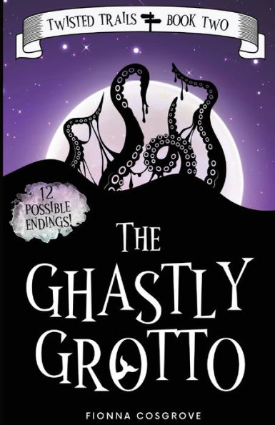 The Ghastly Grotto (Twisted Trails)