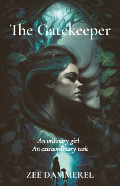 The Gatekeeper: An Ordinary Girl An Extraordinary Task