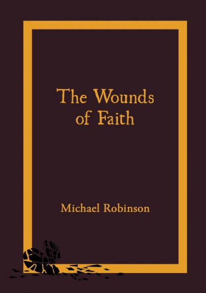 The Wounds Of Faith