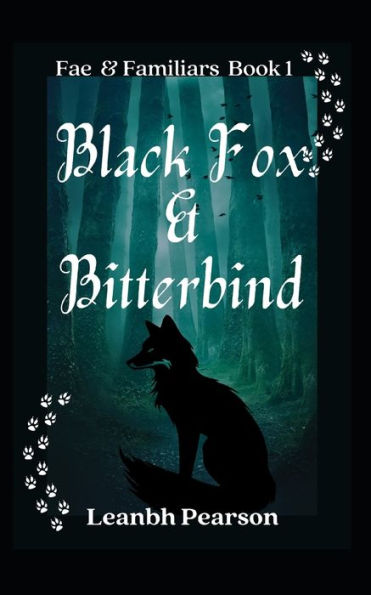 Black Fox & Bitterbind: Tracks Book One