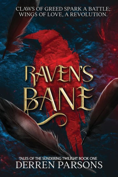 Ravens Bane: Claws Of Greed Spark A Battle: Wings Of Love, A Revolution