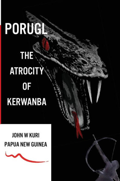 Porugl: The Atrocity Of Kerwanba