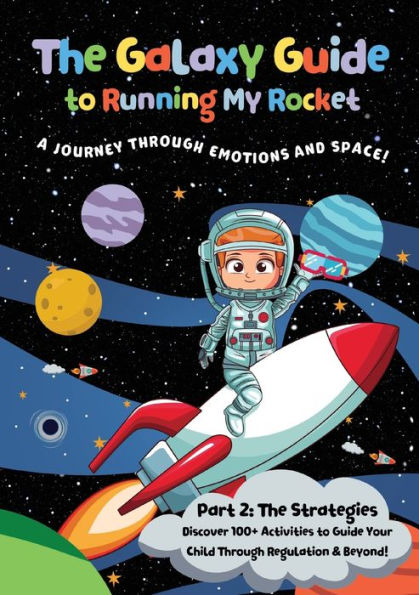 The Galaxy Guide To Running My Rocket: Part 2: The Strategies
