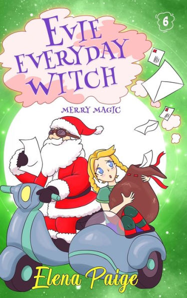 Merry Magic (Evie Everyday Witch)