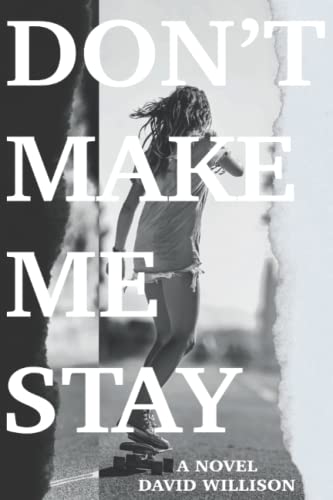 Don't Make Me Stay