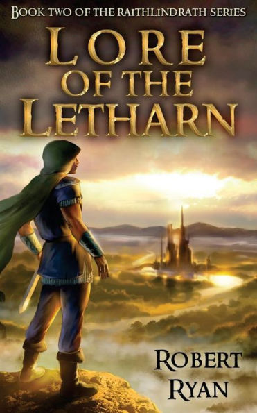 Lore Of The Letharn (The Raithlindrath Series)